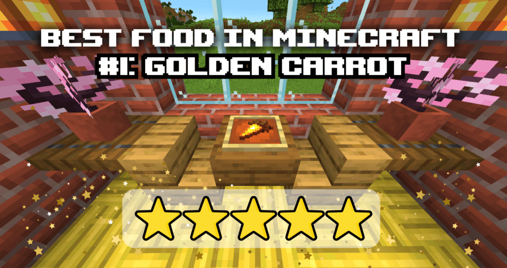 Best Food in Minecraft #1 Golden Carrot
