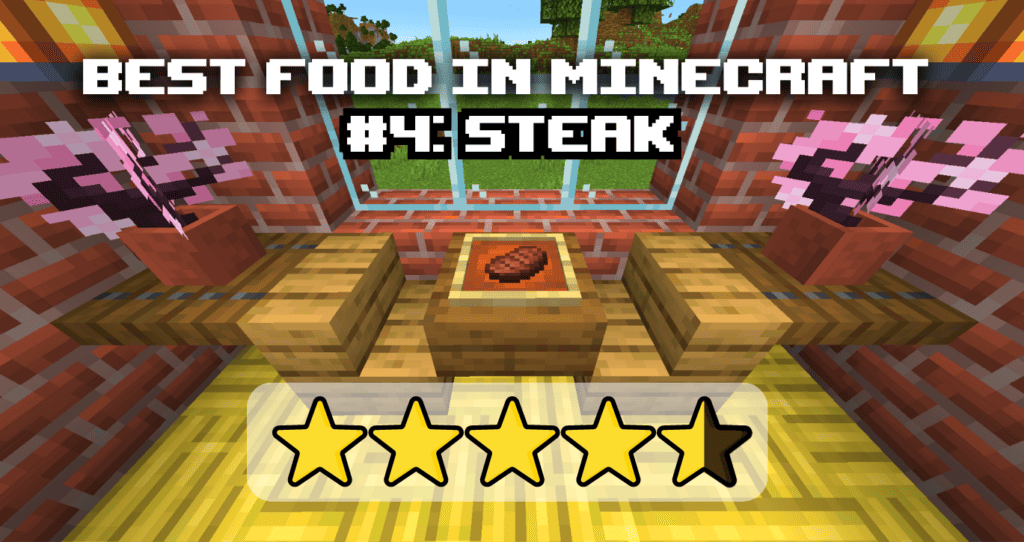 Best Food in Minecraft #4 Steak