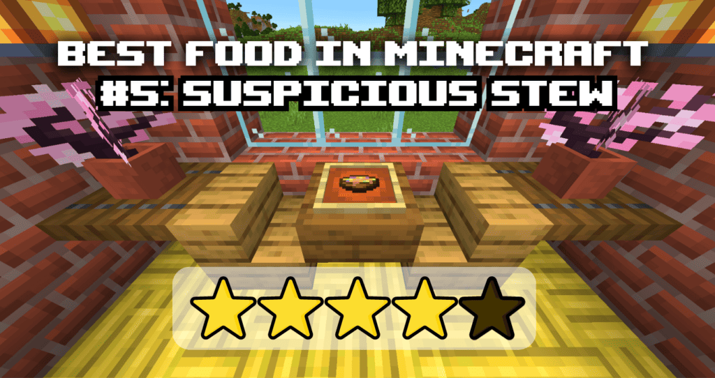 Best Food in Minecraft #5 Suspicious Stew
