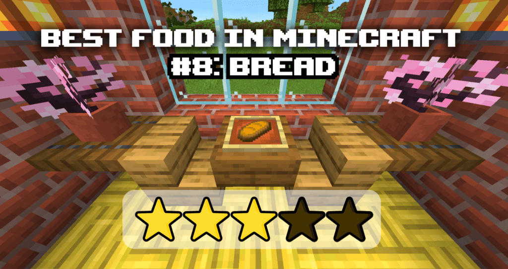 Best Food in Minecraft #8 Bread
